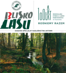 „Blisko lasu”- czyli krótkie podsumowanie najważniejszych wydarzeń  Nadleśnictwa Antonin w 2019 roku