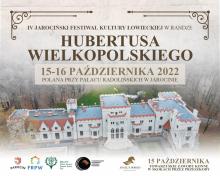 Zaproszenie na IV Jarociński Festiwal Kultury Łowieckiej - Hubertus 2022